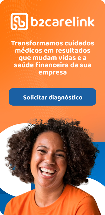 B2Carelink — Cockpit e Central 24h para previsibilidade na gestão de saúde corporativa